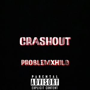 CrashOut (Explicit)