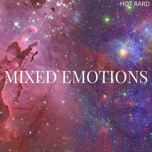 Mixed Emotions (Explicit)