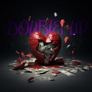 Double Up (feat. 2Sleazy) [Explicit]