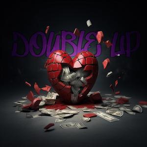 Double Up (feat. 2Sleazy) (Explicit)