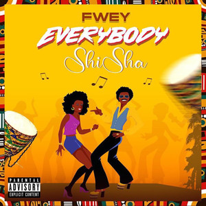 Everybody Shi Sha (Explicit)