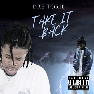 Take It Back (Explicit)