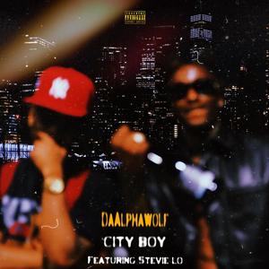 CITY BOY (feat. Stevie Lo) (Explicit)