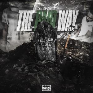 The Paid Way (Explicit)