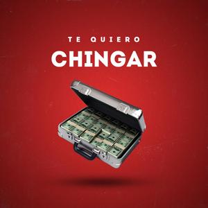 TE QUIERO CHINGAR (feat. RIAL SIX, Desakato & Zkary OG) [Explicit]