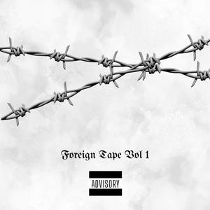 Foreign Tape, Vol. 1 (Explicit)