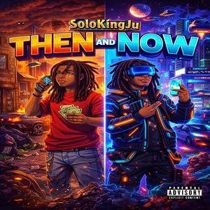 SoloKingJu - Grind Time (feat. Therapeutic Stan & Nata) (Explicit)