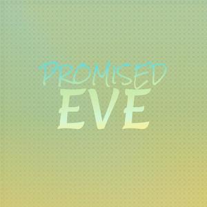Promised Eve