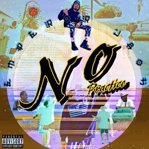 No Practice (Explicit)