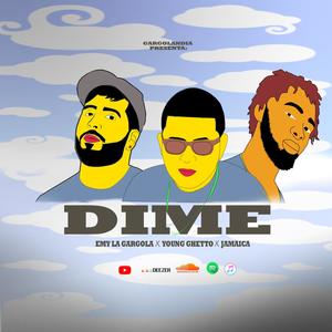 Dime (feat. Young Ghetto & Jamaica)