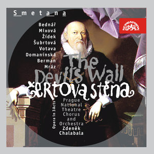 Smetana: The Devil's Wall. Opera in 3 Acts