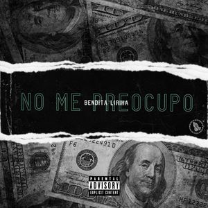 No Me Preocupo (Explicit)
