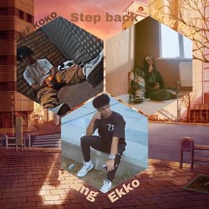 Step back (feat. Yxng Rigz & Young Ekko) (Explicit)