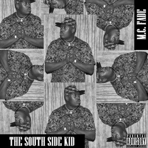 The South Side Kid (Explicit)