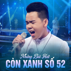 Những Bài Hát Còn Xanh Số 52