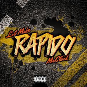 RAPIDO (feat. MrClock) [Explicit]