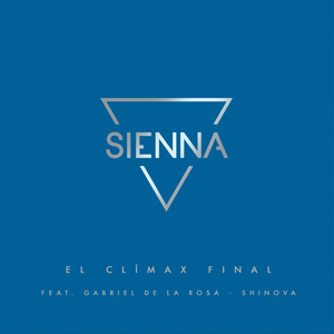 El Clímax Final (feat. Gabriel de la Rosa de Shinova)