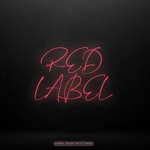 Red Label (Explicit)