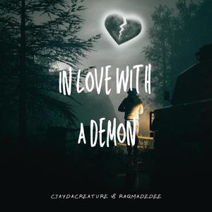 In Love With A Demon (Explicit)