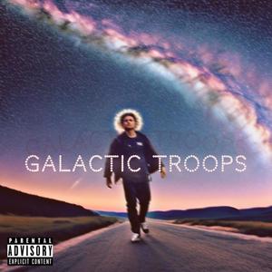 Galatic Troops! (Explicit)