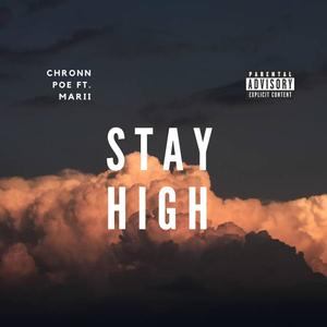 Stay High (feat. Marii) [Explicit]