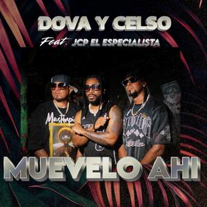 Muevelo ahi (feat. JCP EL ESPECIALISTA)