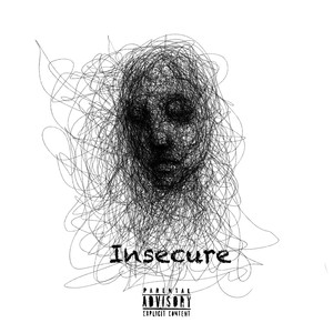 Insecure (Explicit)