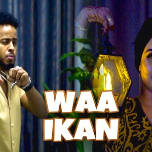 WAA IKAN (feat. Shaadiyo Sharaf)