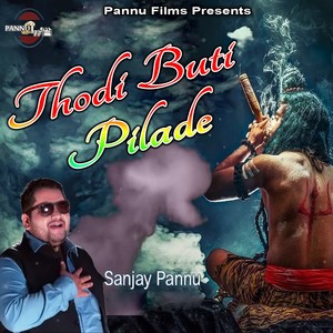 Thodi Buti Pilade