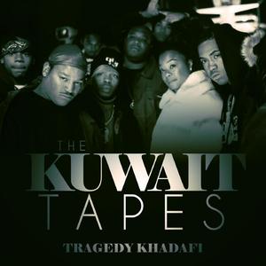The Kuwait Tapes (Explicit)