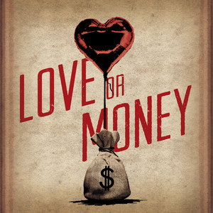 Love or Money (Single)