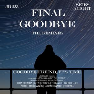 Final Goodbye (The Remixes)