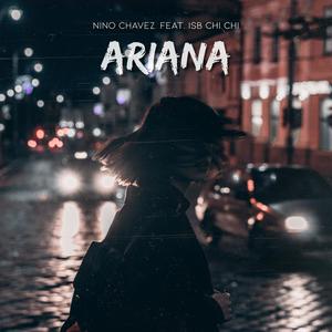 Ariana (feat. ISB Chi Chi) [Explicit]