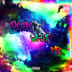 Play with Me (Explicit)