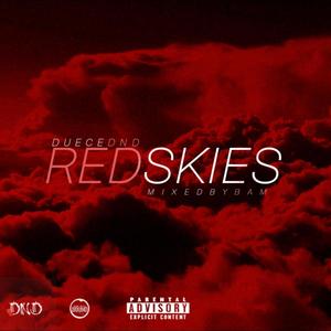 Red Skies (Explicit)