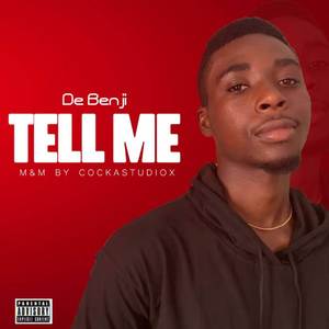 Tell Me (Explicit)