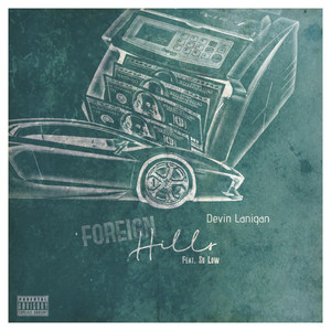 Foreign Hills (Explicit)