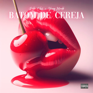 Batom de Cereja (Explicit)