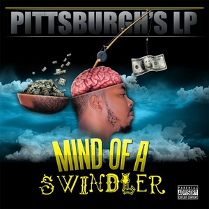 Mind of a Swindler (Explicit)