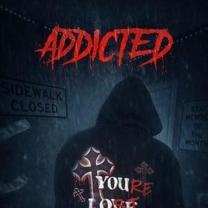 Addicted (Explicit)