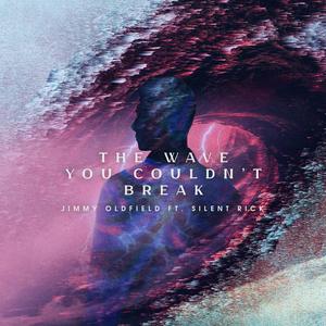 The Wave You Couldn't Break (feat. Silent Rick)