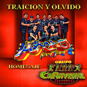 Traicion y Olvido Homenaje a Grupo Canaveral (Explicit)