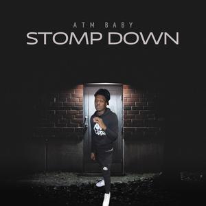 Stomp Down (Explicit)