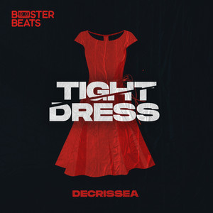 Tight Dress (Extended Mix)