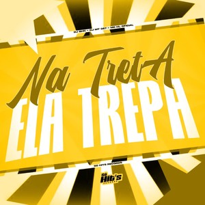 Na Treta Ela Trepa (Explicit)