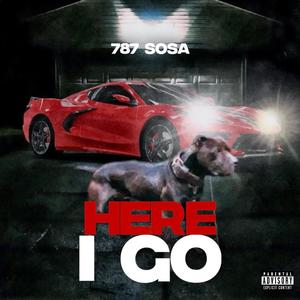 Here I Go (Explicit)