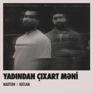 Yadından Çıxart Məni