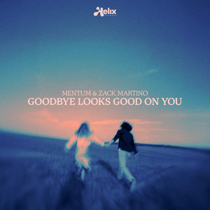 Goodbye Looks Good On You