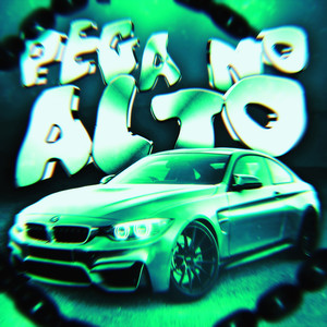 PEGA NO ALTO (Ultra Slowed)