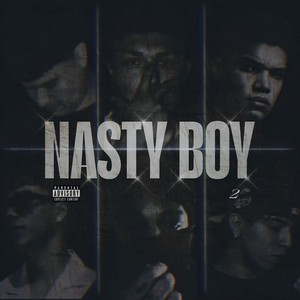NASTY BOY 2 (Explicit)